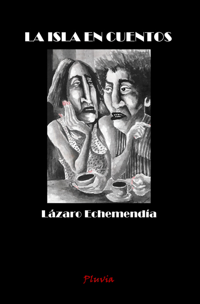 La isla en cuentos (Pluvia, 2015)