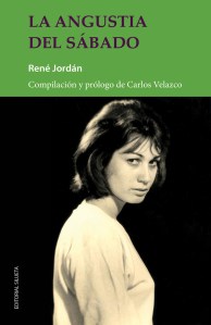 La angustia del sábado  (Editorial Silueta, 2015)