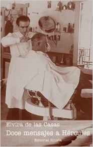 Doce mensajes a Hercules (Editorial Silueta, 2012)